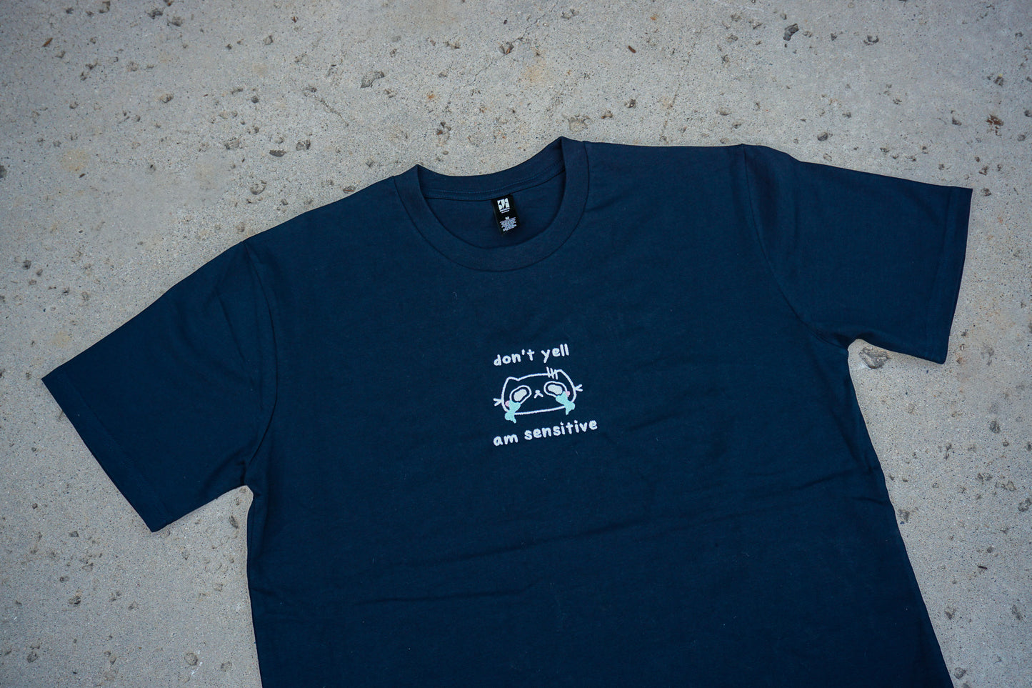 Don't Yell, Am Sensitive Shirt
