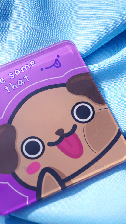 "Gimme some of that" Chubs Coaster